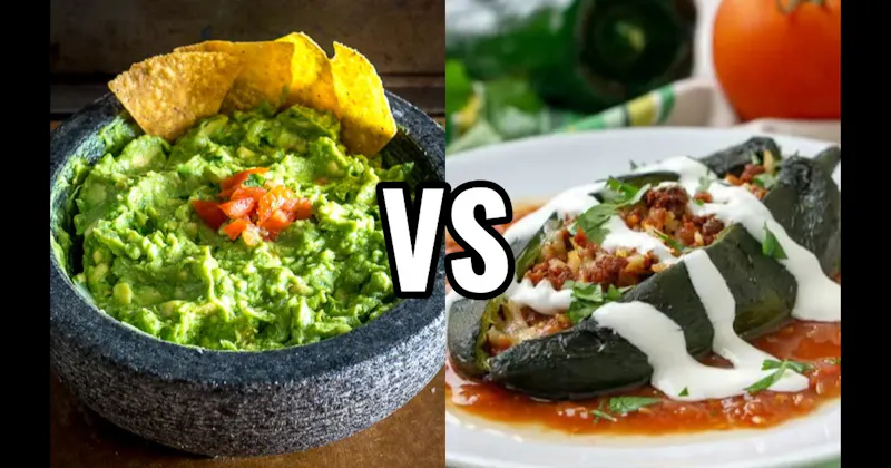 Chiles Rellenos vs. Guacamole