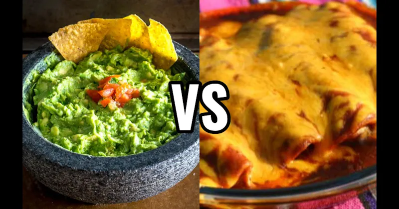 Enchiladas vs. Guacamole