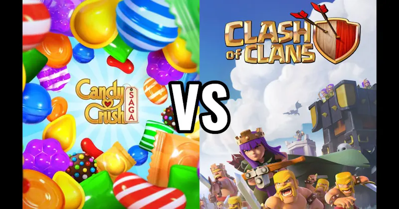 Candy Crush vs. Clash of Clans
