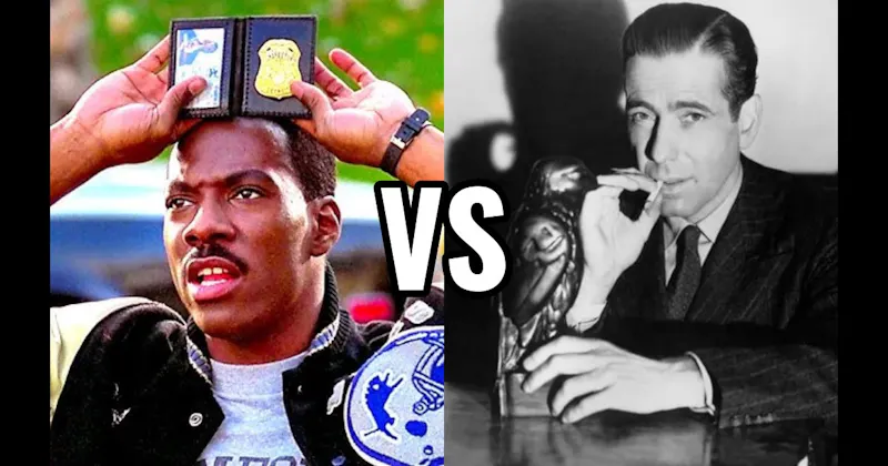 Axel Foley (Beverly Hills Cop) vs. Sam Spade (Maltese Falcon)