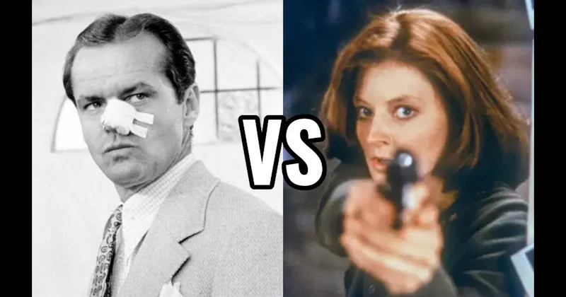 Clarice Starling (Silence of the Lambs) vs. Jake Gittes (Chinatown)