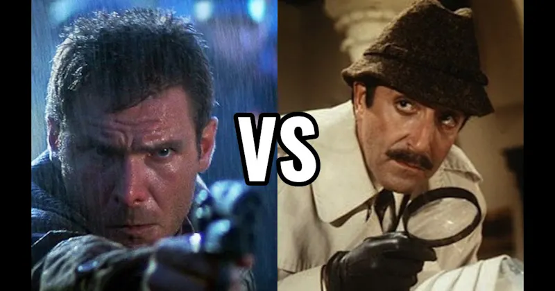 Deckard (Blade Runner) vs. Jacques Clouseau (Pink Panther)