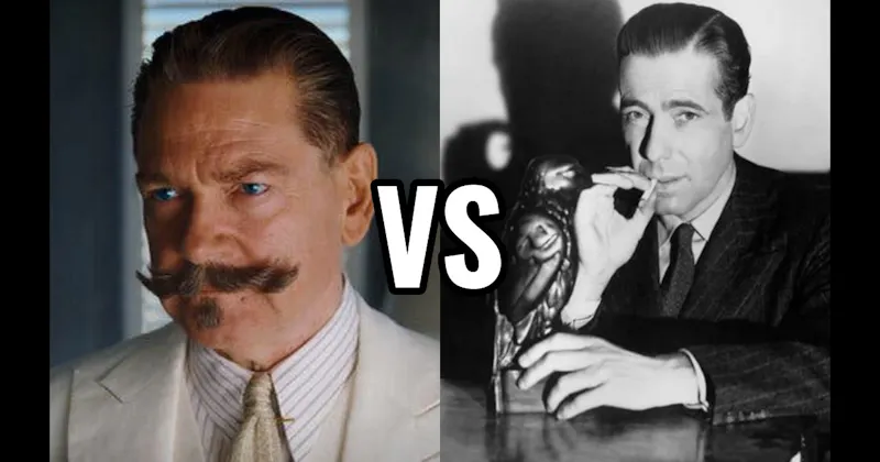 Hercule Poirot (Murder on the Orient Express) vs. Sam Spade (Maltese Falcon)