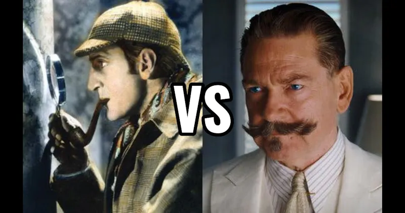 Hercule Poirot (Murder on the Orient Express) vs. Sherlock Holmes