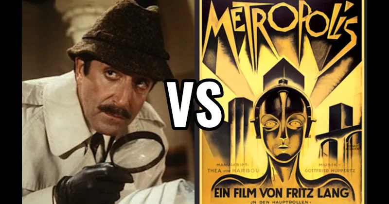 Jacques Clouseau (Pink Panther) vs. Metropolis (1927)