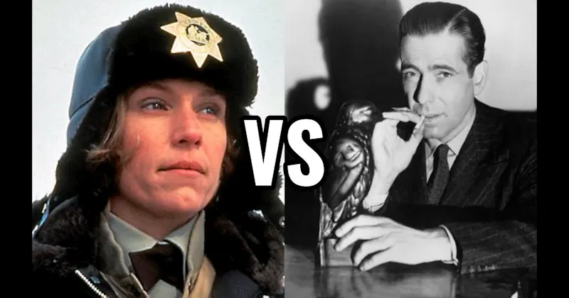 Marge Gunderson (Fargo) vs. Sam Spade (Maltese Falcon)