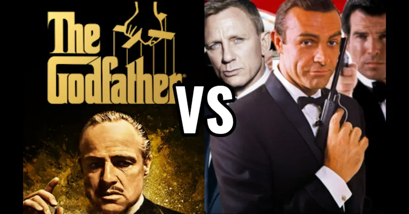 James Bond Movies vs. The Godfather Movies