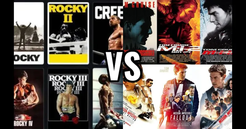 Mission: Impossible Movies vs. Rocky / Creed Movies