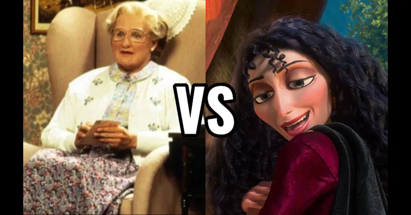 MOTHER GOTHEL (TANGLED) vs. MRS. DOUBTFIRE (MRS. DOUBTFIRE)