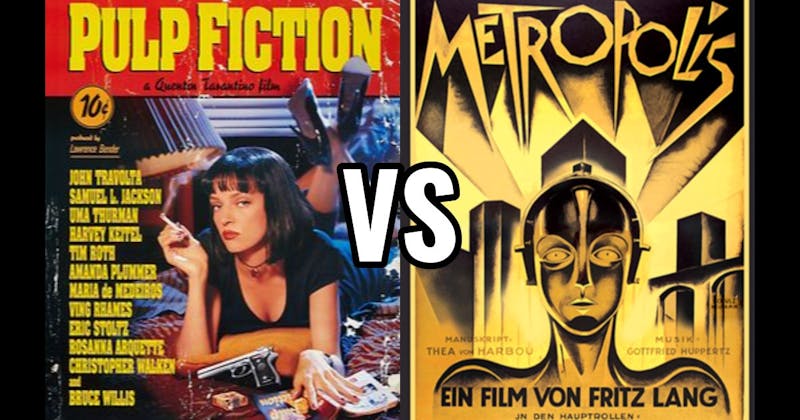Metropolis (1927) vs. Pulp Fiction (1994)