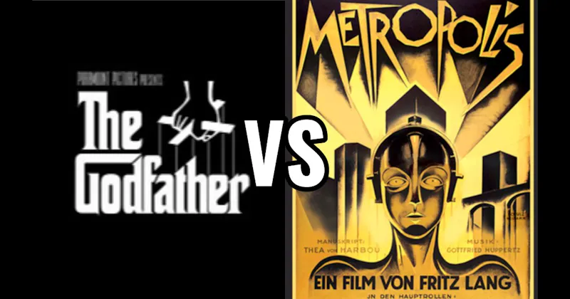 Metropolis (1927) vs. The Godfather (1972)