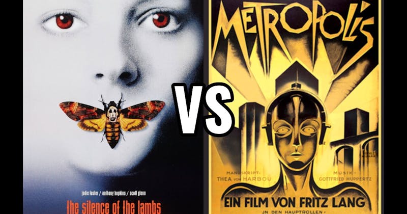 Metropolis (1927) vs. The Silence of the Lambs (1991)
