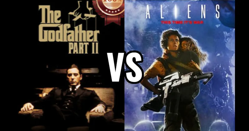 Aliens (1986) vs. Godfather Part II (1974)