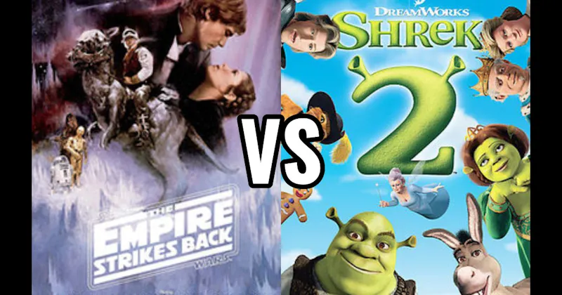 Empire Strikes Back (1980) vs. Shrek 2 (2004)