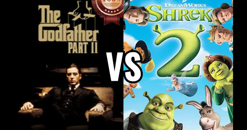 Godfather Part II (1974) vs. Shrek 2 (2004)