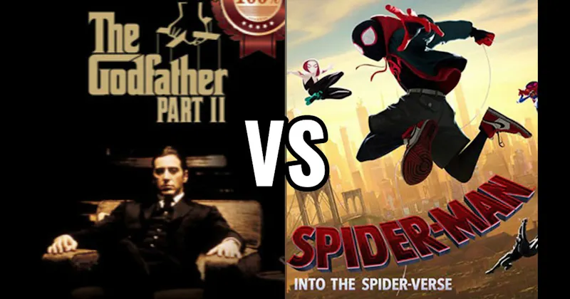 Godfather Part II (1974) vs. Spider-Man: Into the Spider-Verse (2018)
