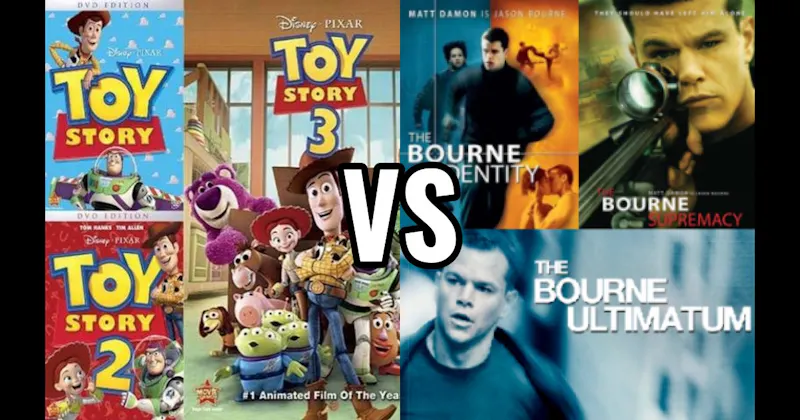Bourne Trilogy vs. Toy Story Trilogy