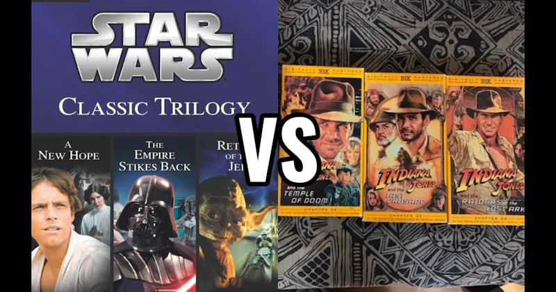 Indiana Jones Trilogy vs. Star Wars Trilogy