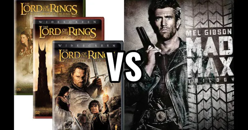 Lord of the Rings Trilogy vs. Mad Max + Fury Road Trilogy 