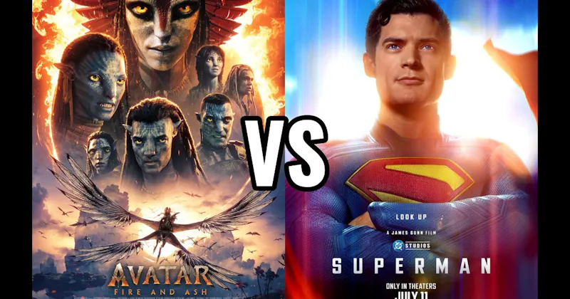 Avatar: Fire and Ash (2025) vs. Superman (2025)