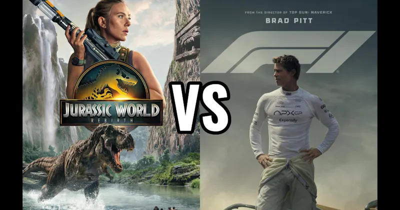 F1 (2025) vs. Jurassic World: Rebirth (2025)