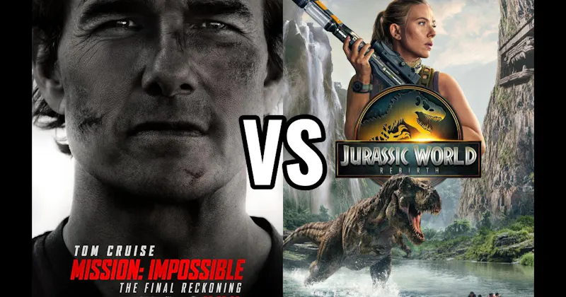 Jurassic World: Rebirth (2025) vs. Mission: Impossible – The Final Reckoning (2025)