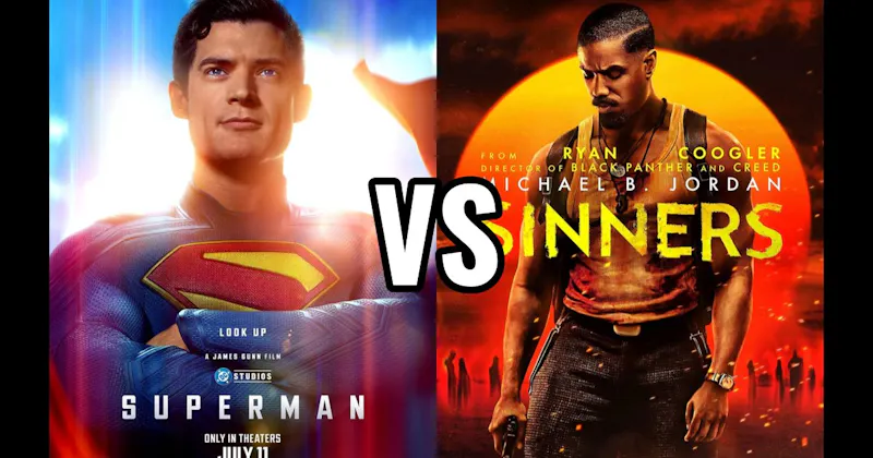 Sinners (2025) vs. Superman (2025)