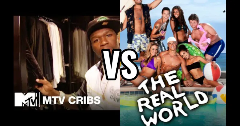 MTV Cribs vs. The Real World