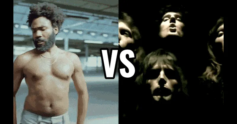 Bohemian Rhapsody (Queen) vs. This Is America (Childish Gambino)