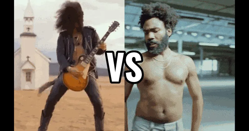 November Rain (Guns N’ Roses) vs. This Is America (Childish Gambino)