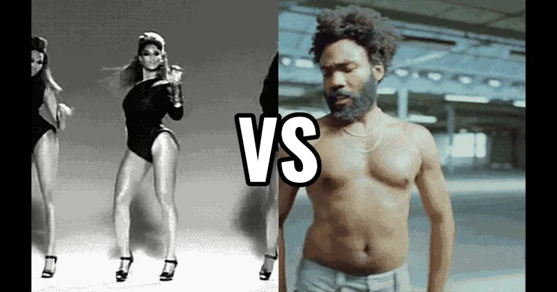 Single Ladies (Beyoncé) vs. This Is America (Childish Gambino)