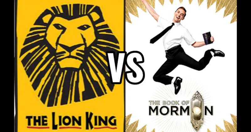 Book of Mormon vs. The Lion King