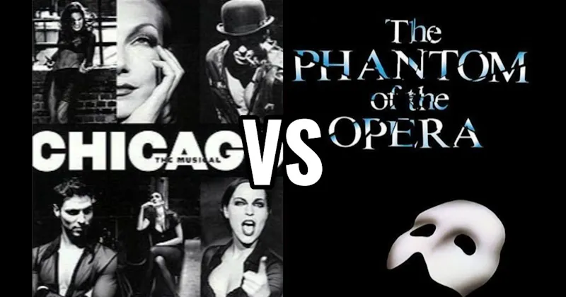 Chicago vs. Phantom of the Opera