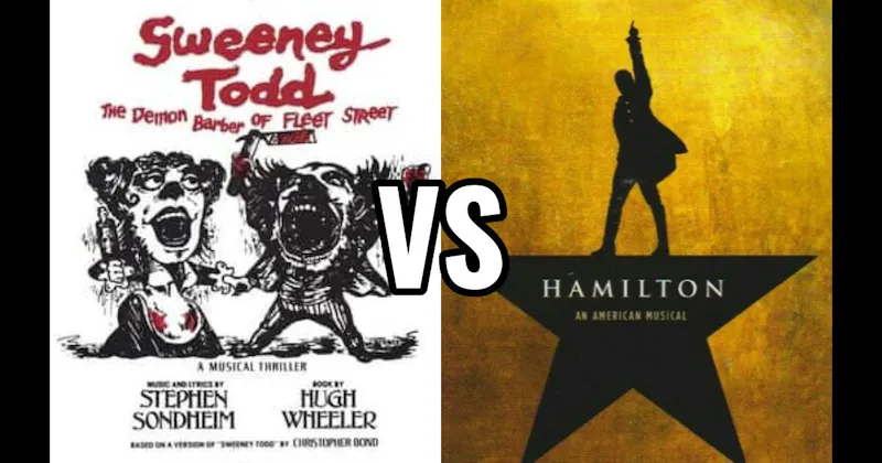 Hamilton vs. Sweeney Todd