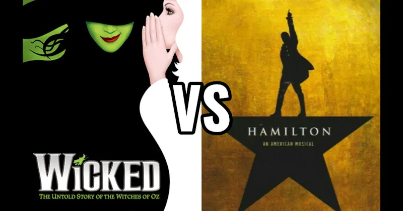 Hamilton vs. Wicked