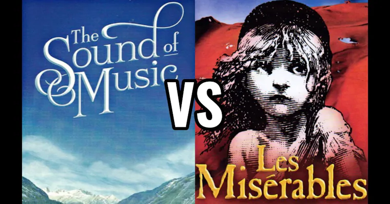 Les Misérables vs. The Sound of Music