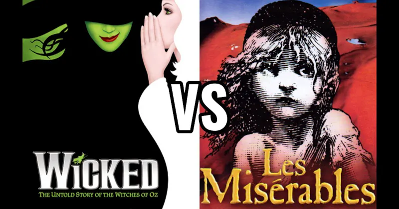 Les Misérables vs. Wicked