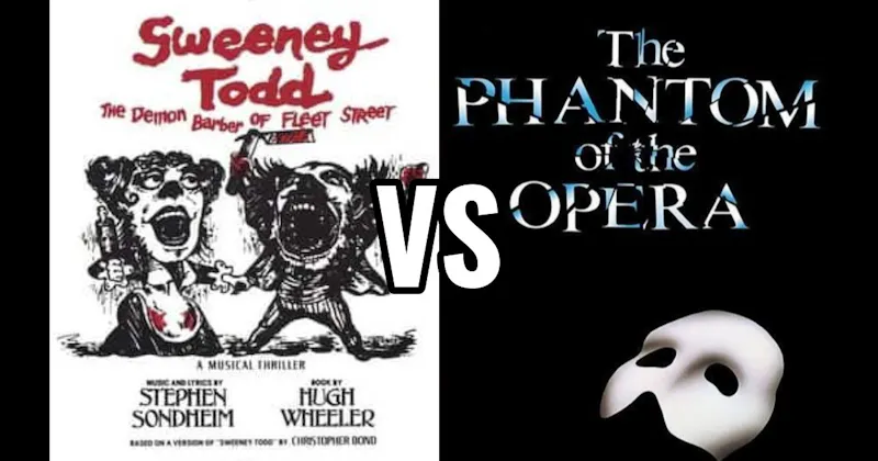 Phantom of the Opera vs. Sweeney Todd