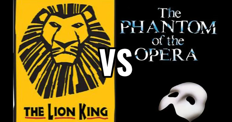 Phantom of the Opera vs. The Lion King