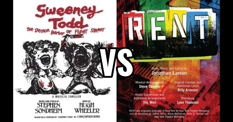 Rent vs. Sweeney Todd