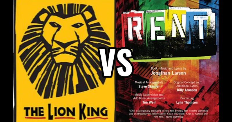 Rent vs. The Lion King