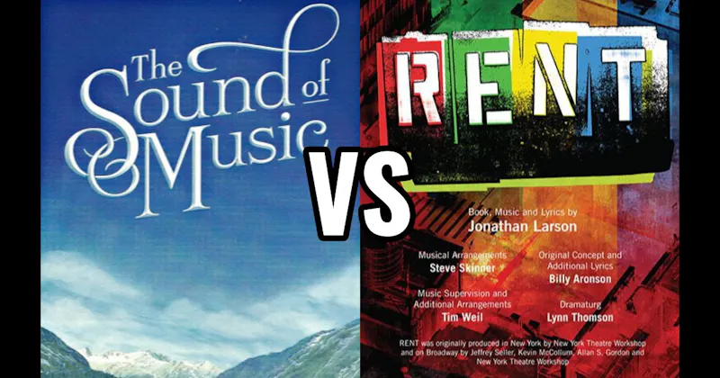Rent vs. The Sound of Music