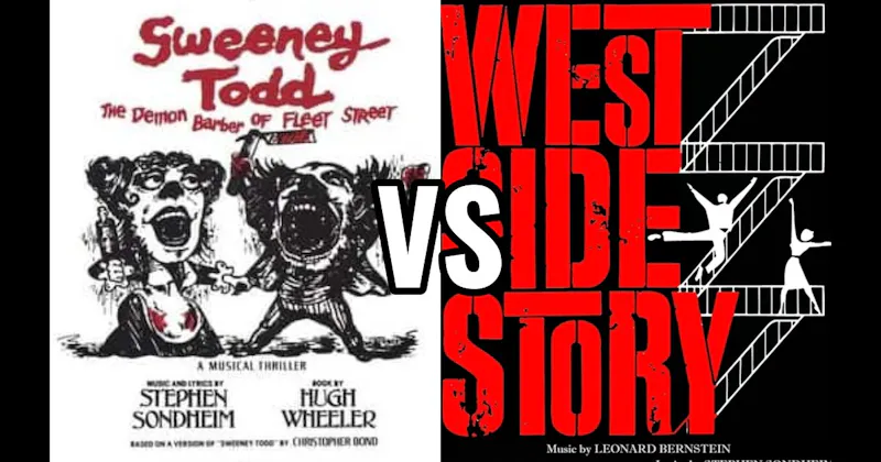 Sweeney Todd vs. West Side Story