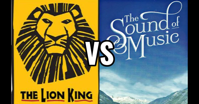 The Lion King vs. The Sound of Music