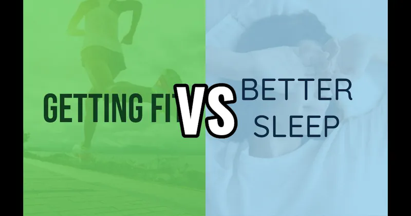 Better Sleep vs. Peak Fitness