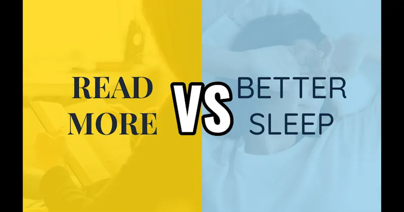 Better Sleep vs. Read More