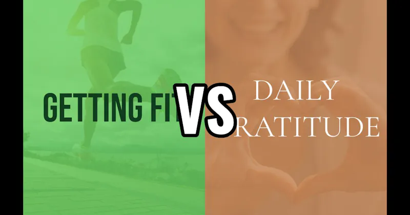 Daily Gratitude vs. Peak Fitness