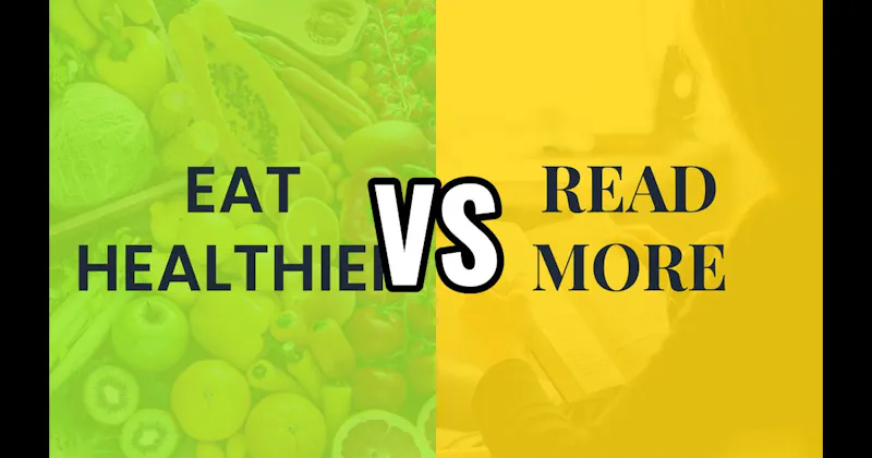 Eat Healthier vs. Read More