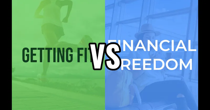 Financial Freedom vs. Peak Fitness