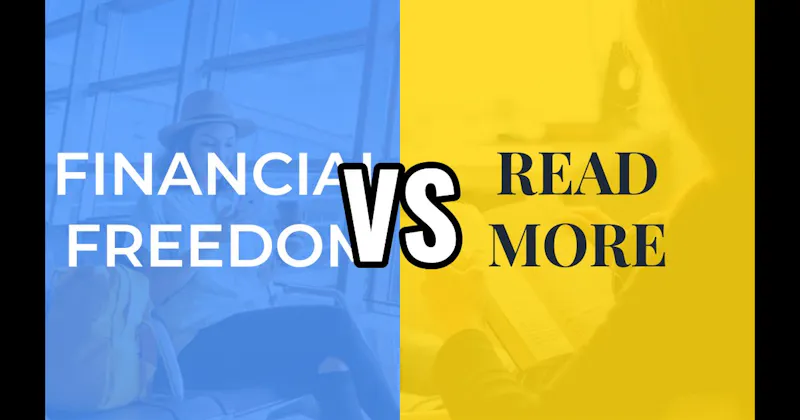 Financial Freedom vs. Read More